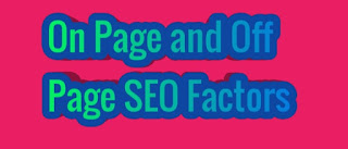 On Page and Off Page SEO Factors