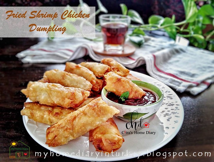 Indonesian style Fried Shrimp Chicken Dumpling / Lumpia Ayam Udang Goreng| Çitra's Home Diary
