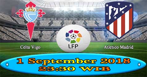 Prediksi Bola855 Celta Vigo vs Atletico Madrid 1 September 2018 Prediksi Bola855 Celta Vigo vs Atletico Madrid 1 September 2018