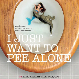 I Just Want To Pee Alone, Children, Mommy humor, Chicken Soup for the Soul