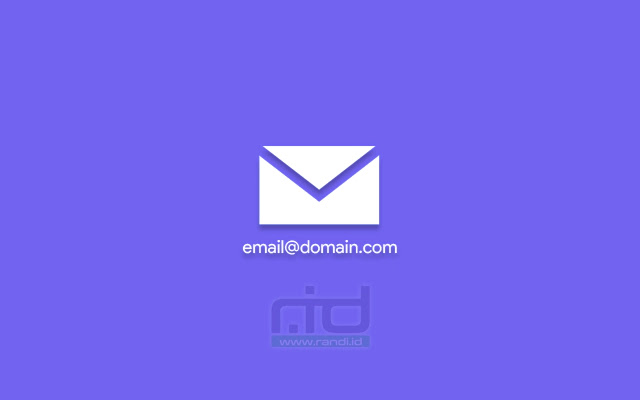 Cara Membuat Email Domain Sendiri Tanpa Hosting Gratis