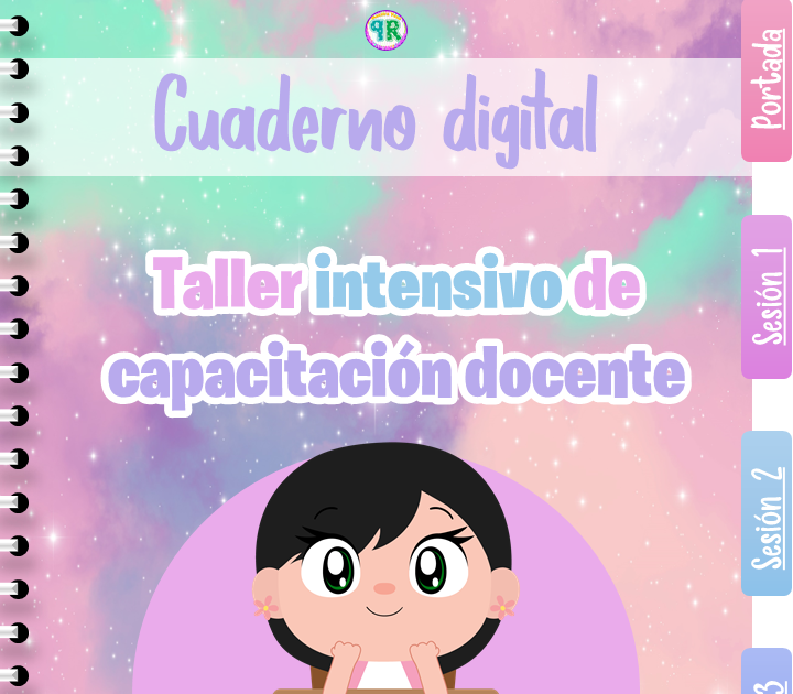 Proyectos educativos ¡Y más! Cuaderno digital. Taller intensivo de capacitación docente