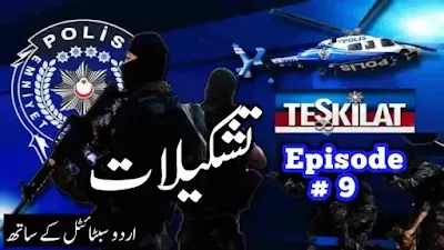 Teskilat The Organization Episode 9 With Urdu Subtitles