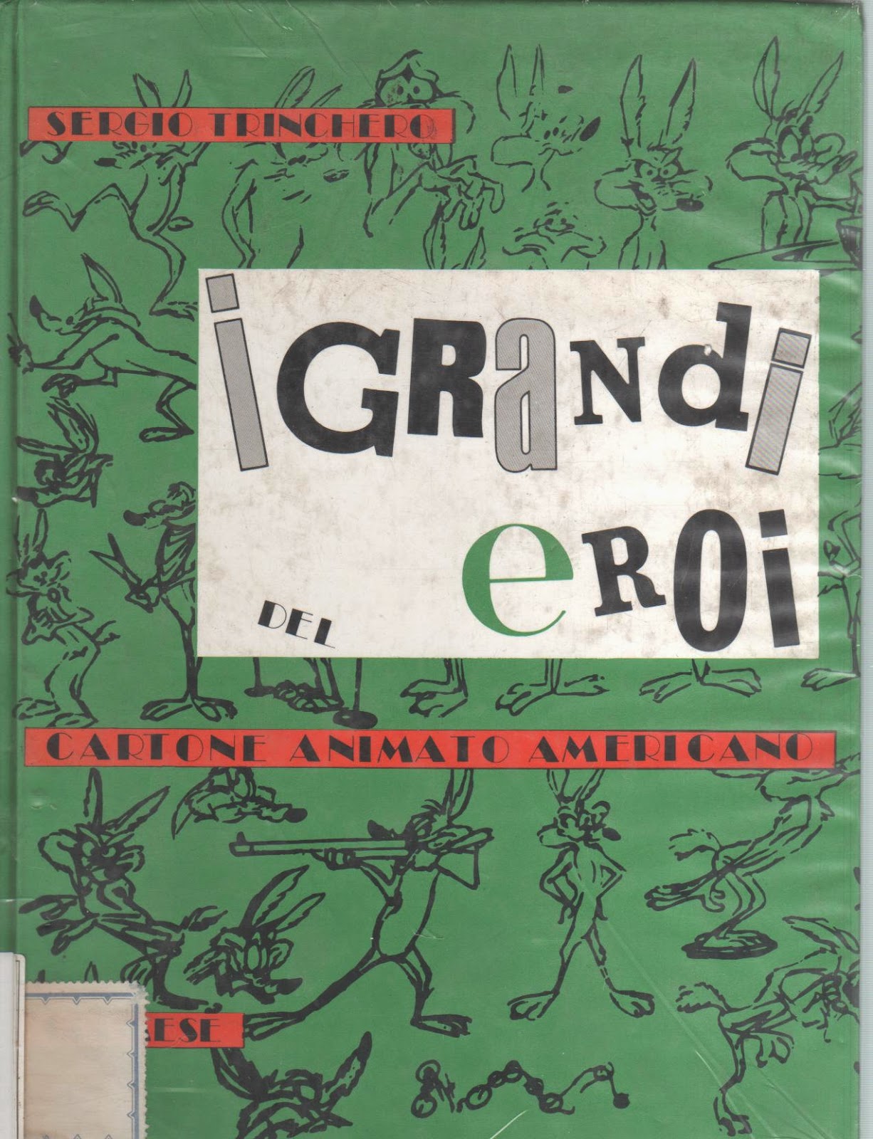 Ale Montosi Blog Gli eroi di cartone (19711976) di Nicoletta Artom