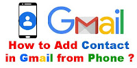 How to add Contacts in Gmail from Phone?