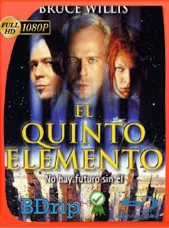 El Quinto Elemento (1997) BDRIP 1080p Latino [GoogleDrive] SXGO