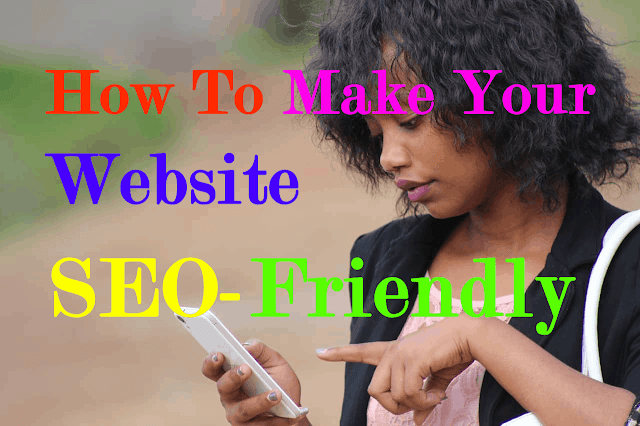 How to make your website SEO-Friendly | Best Guide for Beginners in 2020