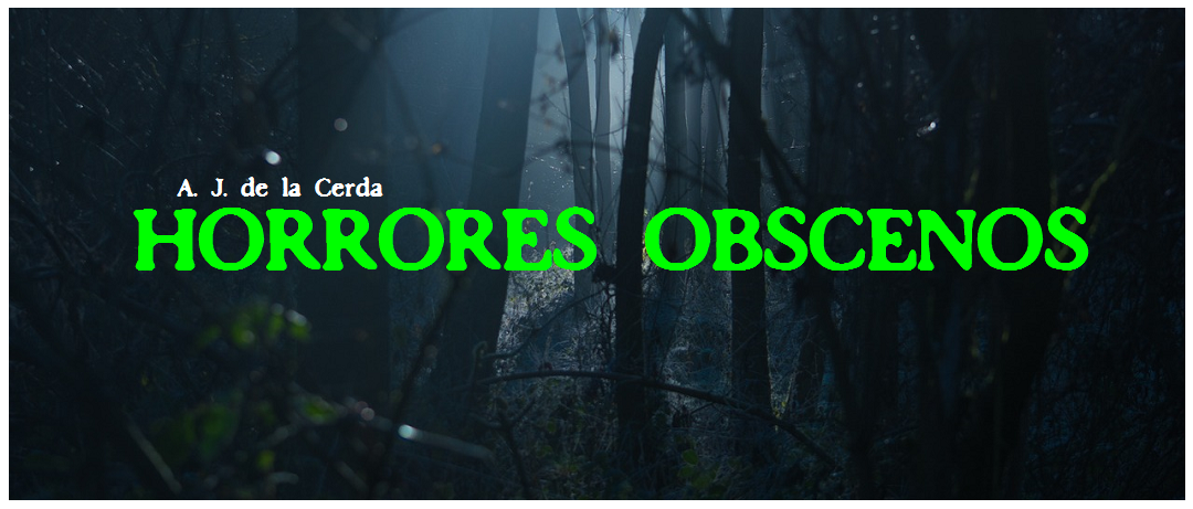 HORRORES OBSCENOS