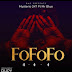 DOWNLOAD AUDIO | Mysterio 247 Ft  Mr Blue – FOFOFO MP3