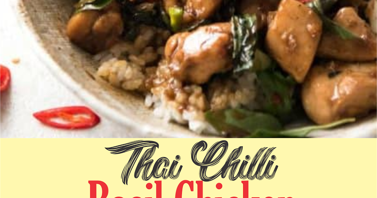 Thai Chilli Basil Chicken EAT