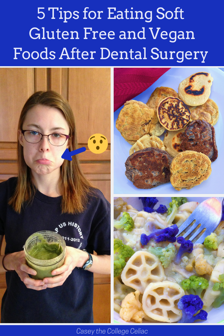 5 Tips For Eating Soft Gluten Free And Vegan Foods After Dental Surgery 5-tips-for-eating-soft-gluten-free-and-vegan-foods-after-dental-surgery