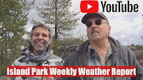 Island Park Weekly Weather Report