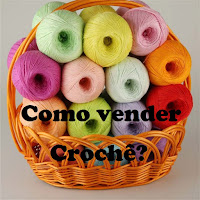 O que você precisa saber para vender crochê?