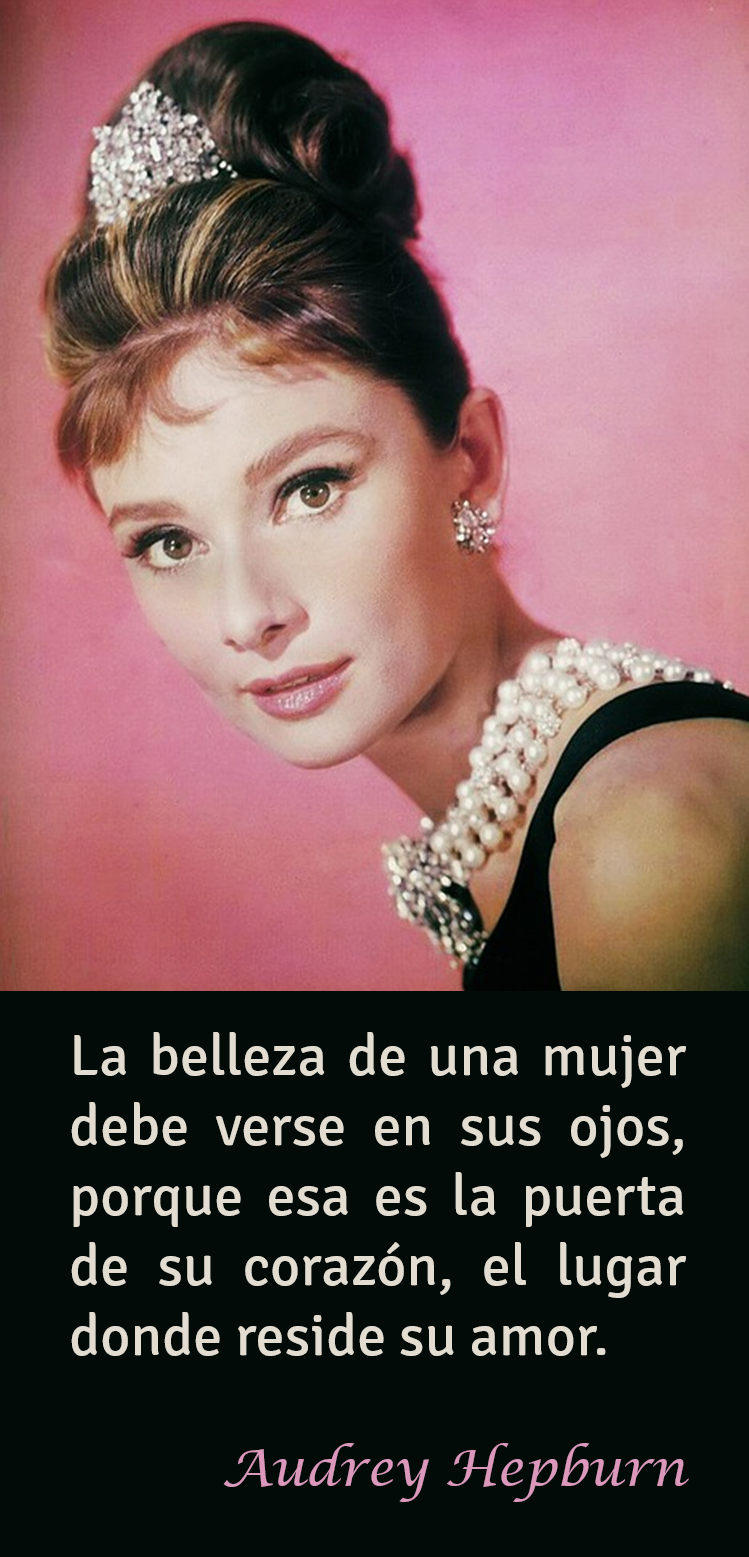 Lecciones para amar: Frase sobre el amor de Audrey Hepburn