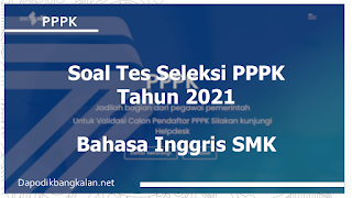 soal-tes-seleksi-pppk-materi-soal-bahasa-inggris-smk