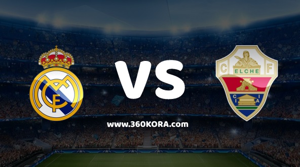 مشاهدة مباراة ألتشي وريال مدريد بث مباشر ألتشي وريال مدريد بث مباشر في الدوري الاسباني