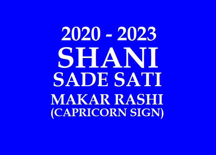 2020 MAKAR RASHI SHANI SADE SATI