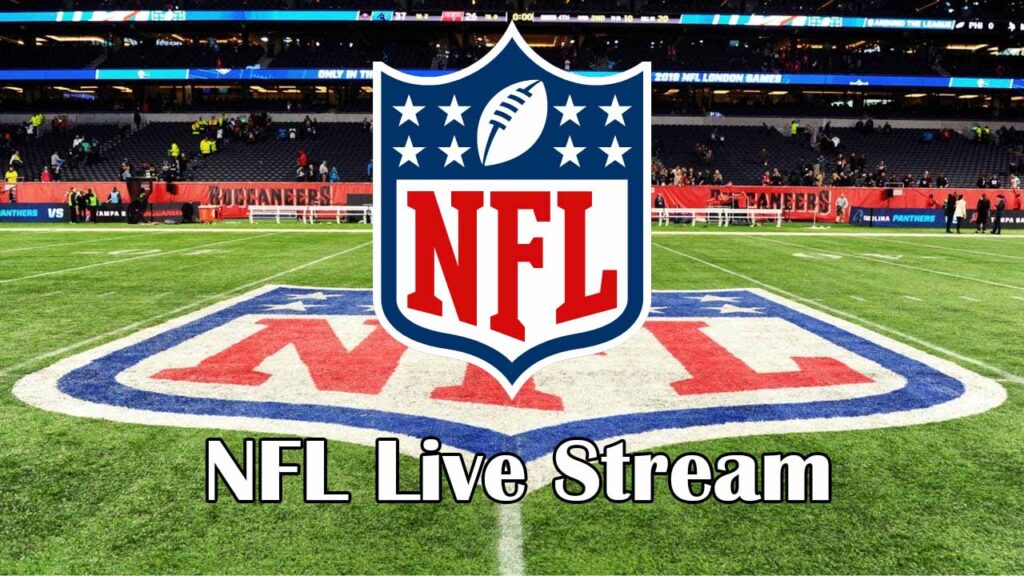 Watch NFL Live stream Watch > NFL Live Stream