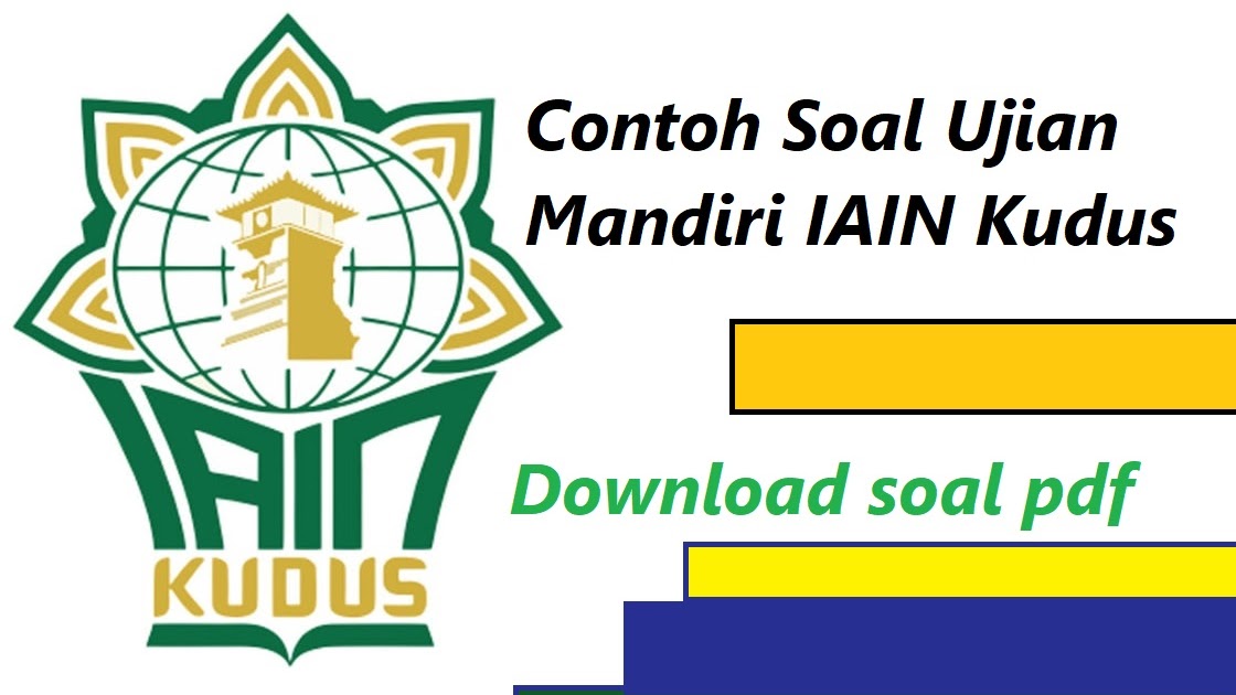 Kisi Kisi Ujian Mandiri Uin Walisongo H 1 Camaba Jalur
