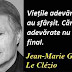 Maxima zilei: 13 aprilie - Jean-Marie Gustave Le Clézio
