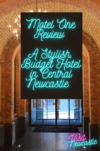 Motel One Review | A Stylish, Budget Hotel in Central Newcastle