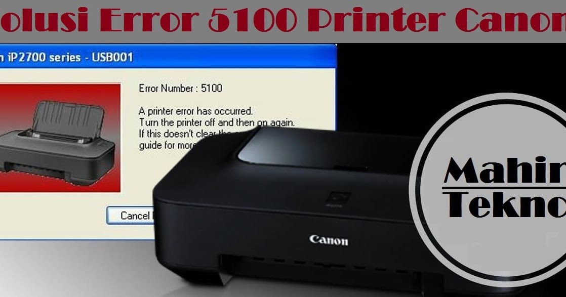 error 5100 ip2770 error 5100 ip2770
