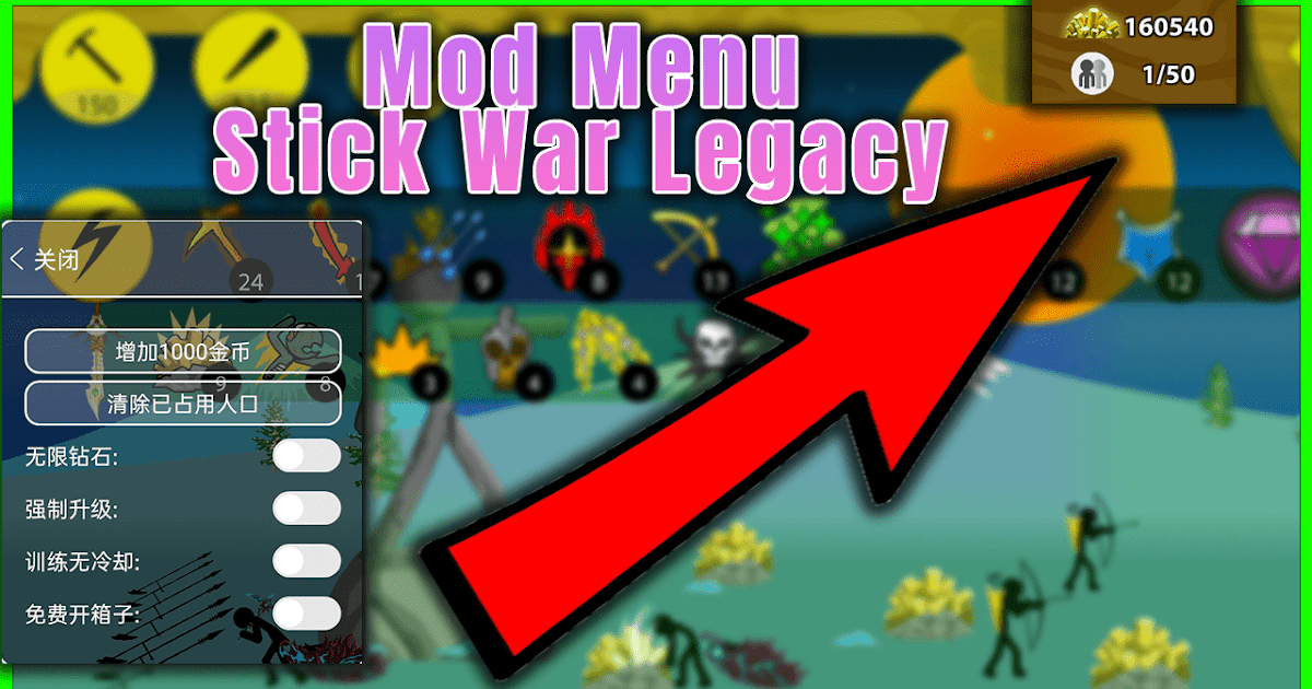 17+ Stick War Legacy 3 Mod Menu