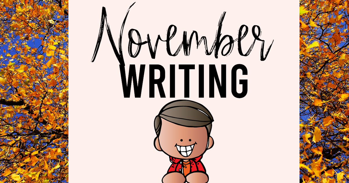 November Writing Prompt Templates | For Daily Journals or the Writing ...