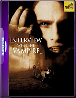 Entrevista Con El Vampiro (1994) Brrip 1080p (60 FPS) Latino [GoogleDrive] MR.60fps