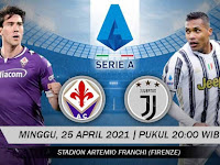 Prediksi Fiorentina Vs Juventus 25 April 2021