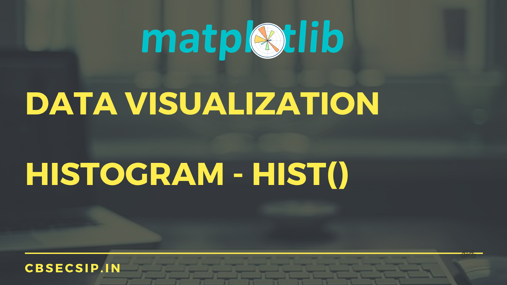 Data Visualization - Python Histogram (Using Pyplot interface of Matplotlib Library)