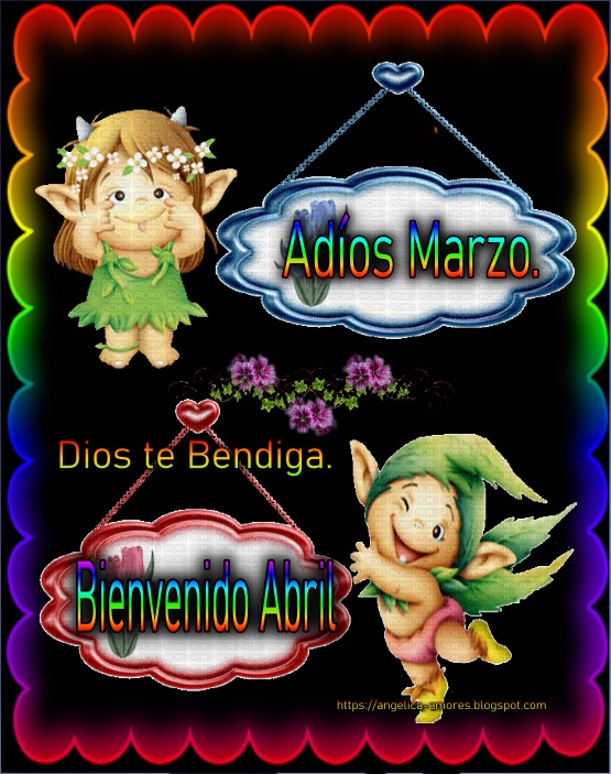 Sueños de Amor Y Magia: Despidiendo Marzo.Dando la bienvenida a ABRIL
