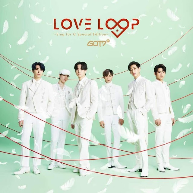 [Album] GOT7 - Love Loop (Sing For U Special Edition) Lyrics