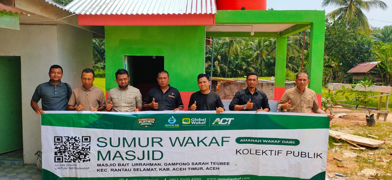 Global Wakaf-ACT Hadirkan Sumur Wakaf di Mesjid Sarah Teubee Global Wakaf-ACT Hadirkan Sumur Wakaf di Mesjid Sarah Teubee