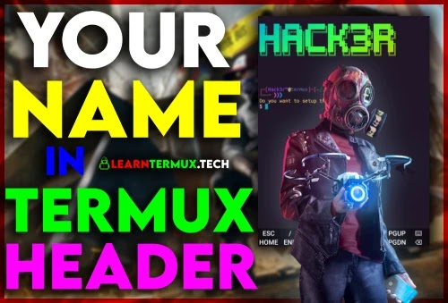 How to Add Name in Termux Header | Termux Best Theme