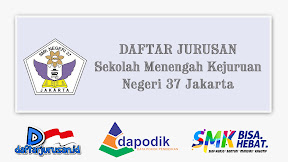 Daftar Jurusan SMK Negeri 37 Jakarta Selatan