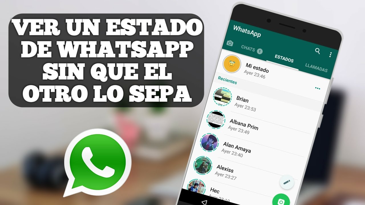 Así puedes ver estados en WhatsApp sin que nadie se dé cuenta WILSON