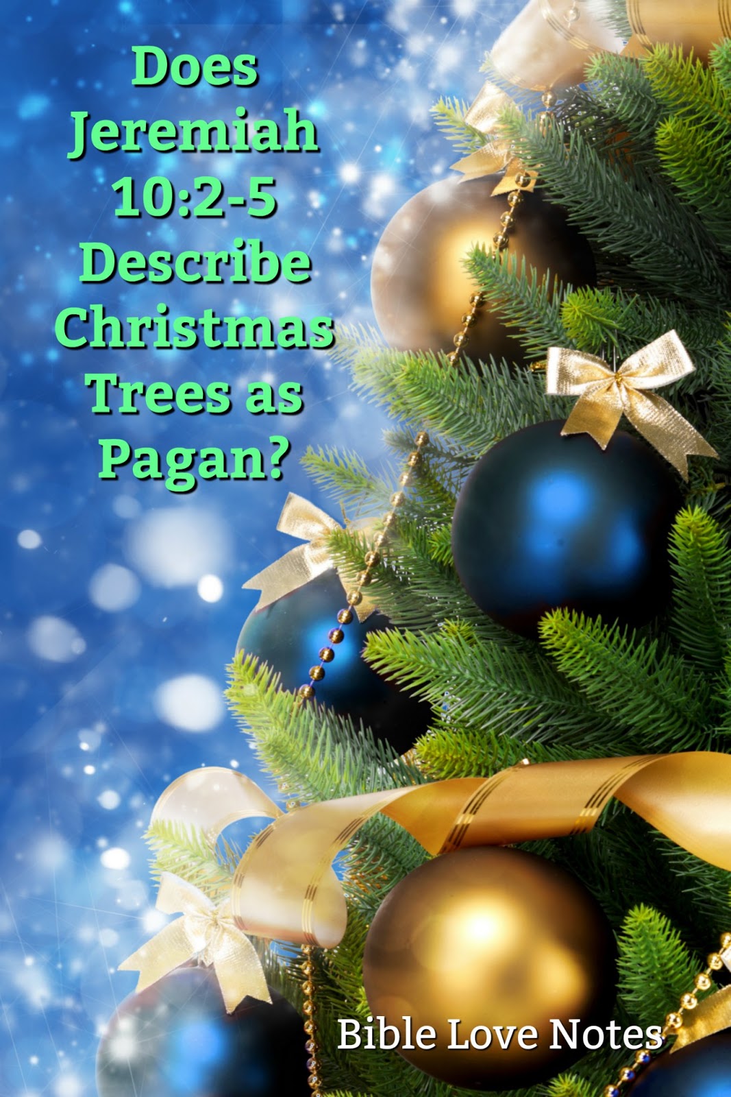 Bible Love Notes 6 Ways to Determine if a Scripture is Used Correctly