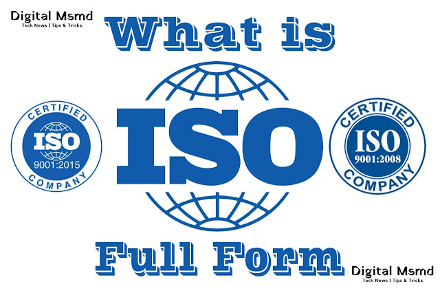 ISO Full Form | What is ISO? | ISO Certification Full Form | Digital Msmd