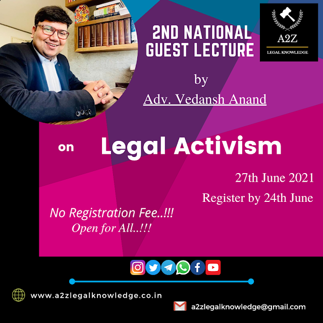 2nd National Guest Lecture on Legal Activism - Adv. Vedansh Anand