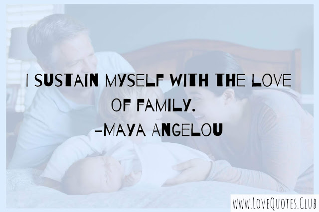 love quotes on family love quotes on family