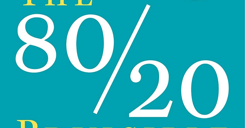 richard koch 80 20 principle richard koch 80 20 principle