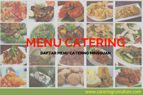 Daftar Menu Catering Rumahan Mingguan