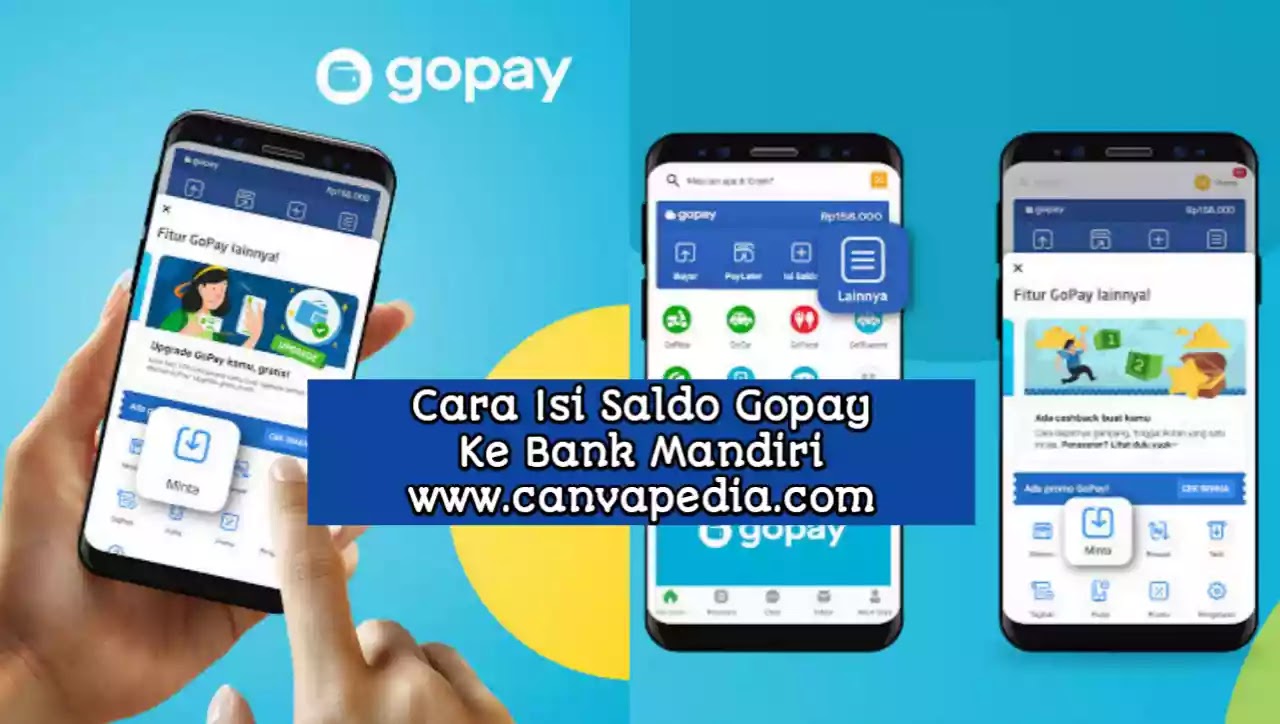 Cara Mengisi Saldo Gopay Lewat Bank Mandiri Canva Pedia