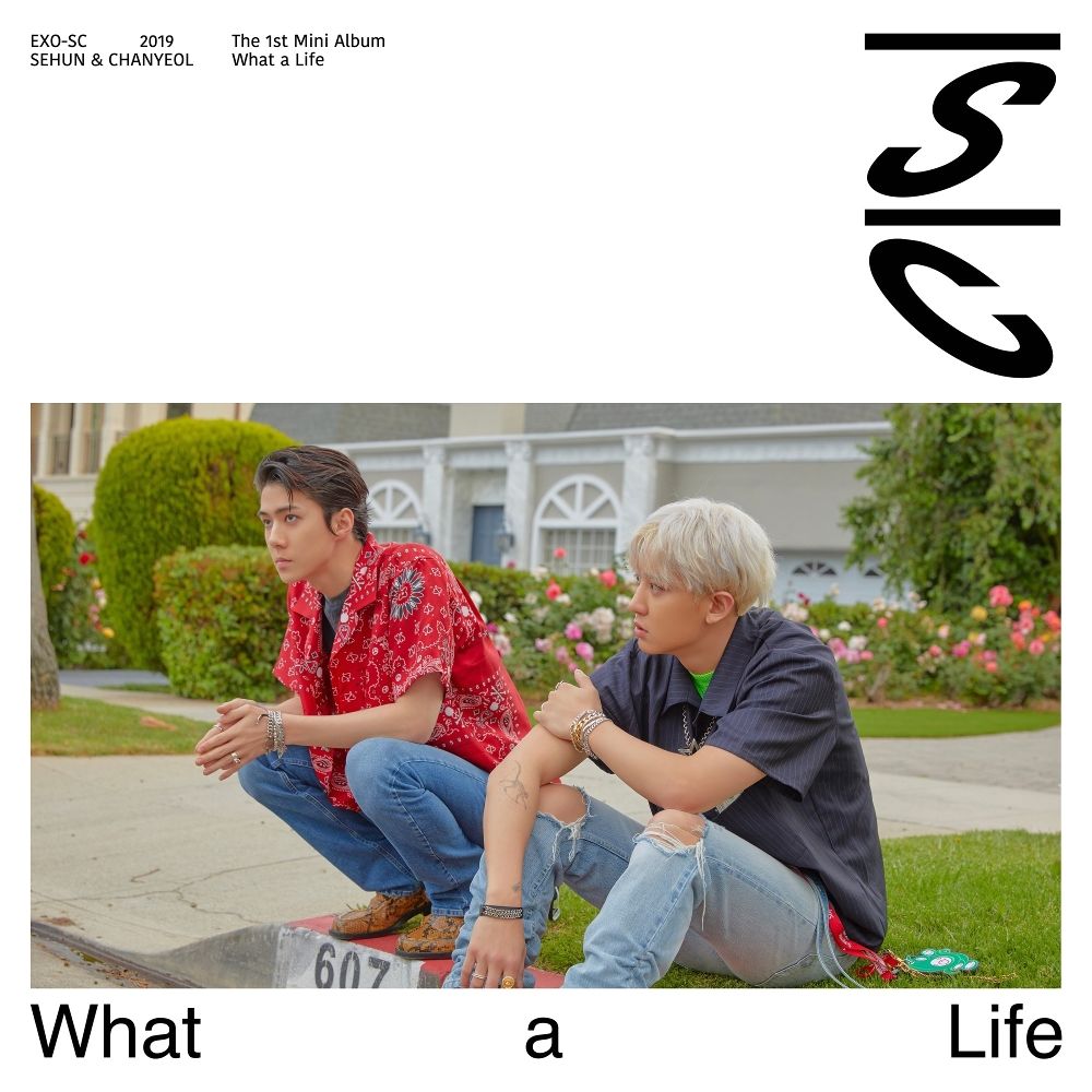 EXO-SC (SEHUN & CHANYEOL) – What a life – The 1st Mini Album