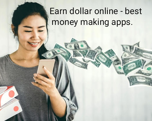 Earn Dollar Online Best Money Making S Earn Dollar Online Best Money Making
