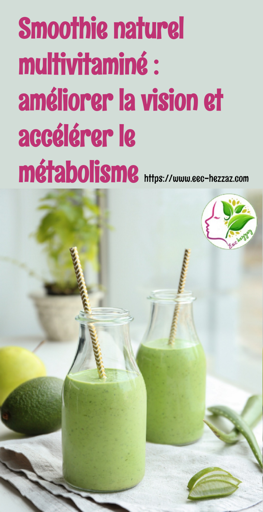 Smoothie naturel multivitaminé : améliorer la vision et accélérer le métabolisme