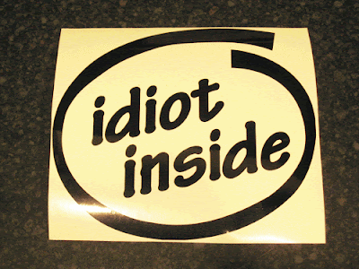 My Two Mites: Idiot