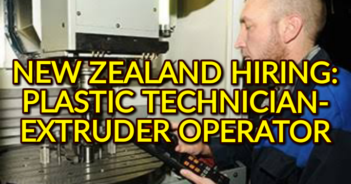 New Zealand Urgent Hiring 50 Plastic Technician Extruder Operator For New Zealand Pinay Cares