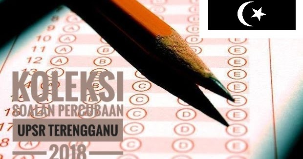Jawapan Upsr 2018 Bahasa Melayu - Contoh Top